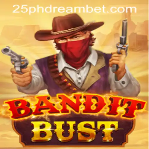 BanditBust: Adventure Through 25 phdream