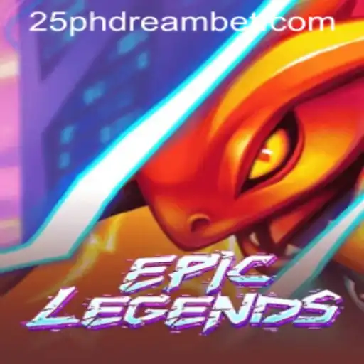 EpicLegends: Unleashing The Adventure in 25 Phdream