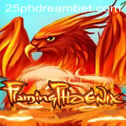 FlamingPhoenix: The Ultimate Gaming Experience with 25 Phdream