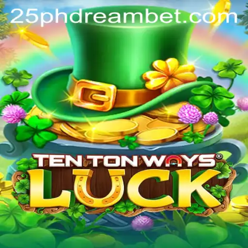 Discovering TenTonWaysLuck: A Thrilling Journey into the 25 Phdream